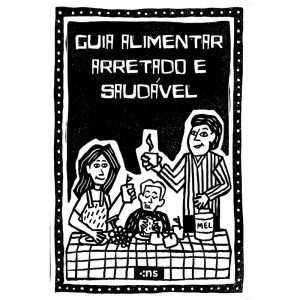 GUIA ALIMENTAR ARRETADO E SAUDÁVEL - NOVO SÉCULO