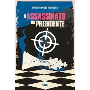 O ASSASSINATO DO PRESIDENTE - NOVO SÉCULO