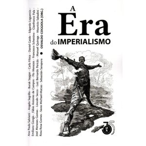 A ERA DO IMPERIALISMO - LIVRARIA DA FISICA EDITORA