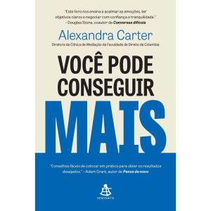 VOCÊ PODE CONSEGUIR MAIS - EDITORA SEXTANTE