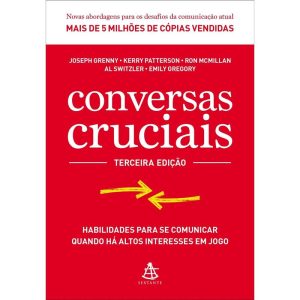 CONVERSAS CRUCIAIS: HABILIDADES PARA SE COMUNICAR  - EDITORA SEXTANTE