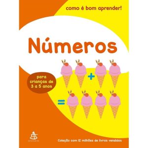 NÚMEROS (COMO É BOM APRENDER!) - EDITORA SEXTANTE