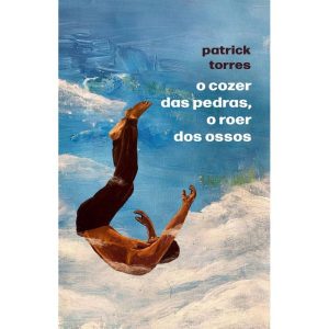 O COZER DAS PEDRAS, O ROER DOS OSSOS - ASTRAL CULTURAL