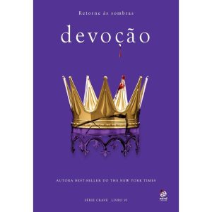 DEVOÇÃO: LIVRO VI DA SÉRIE CRAVE - ASTRAL CULTURAL