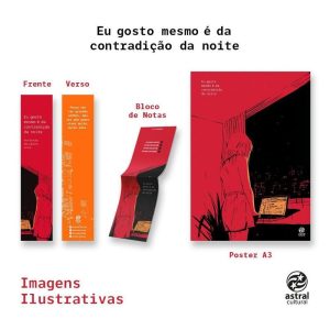 EU GOSTO MESMO É DA CONTRADIÇÃO DA NOITE + PÔSTER  - ASTRAL CULTURAL