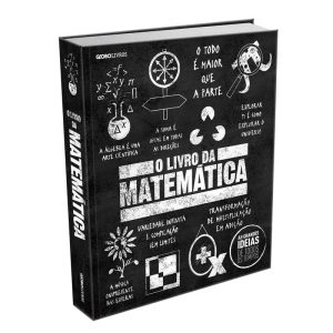 O LIVRO DA MATEMÁTICA - GLOBO LIVROS