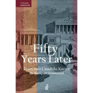 FIFTY YEARS LATER (CINQUENTA ANOS DEPOIS- INGLÊS) - FEB-COMPRA