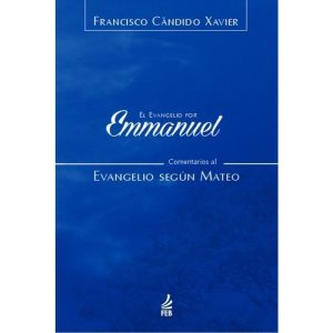 EL EVANGELIO POR EMMANUEL: COMENTARIOS AL EVANGELI - FEB