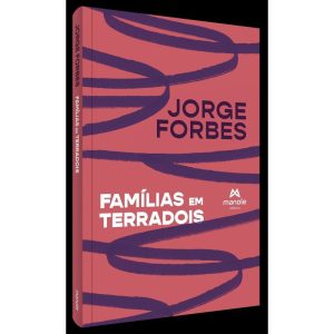 FAMÍLIAS EM TERRADOIS - EDITORA MANOLE
