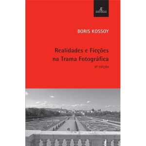 REALIDADES E FICÇÕES NA TRAMA FOTOGRÁFICA - ATELIÊ EDITORIAL