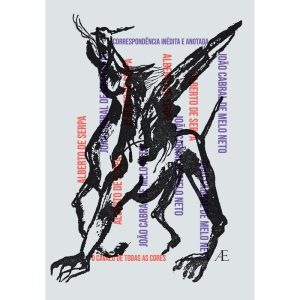 CORRESPONDÊNCIA INÉDITA E ANOTADA - ALBERTO DE SER - ATELIÊ EDITORIAL