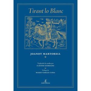 TIRANT LO BLANC - ATELIÊ EDITORIAL