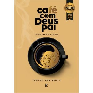 Café com Deus Pai: porções diárias de renovação - EDITORA VIDA