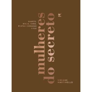 Mulheres do Secreto: Quarto, bíblia, chão, portas  - EDITORA VIDA