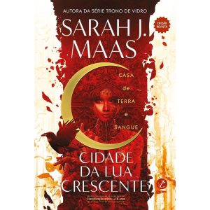 CIDADE DA LUA CRESCENTE: CASA DE TERRA E SANGUE (V - GALERA