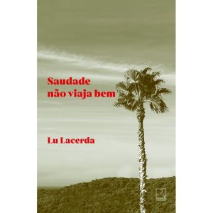 SAUDADE NÃO VIAJA BEM - RECORD