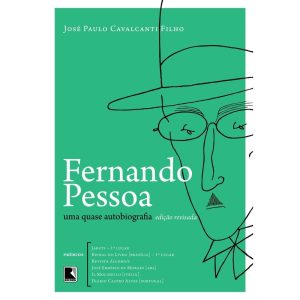 FERNANDO PESSOA: UMA QUASE AUTOBIOGRAFIA - RECORD