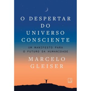 O DESPERTAR DO UNIVERSO CONSCIENTE: UM MANIFESTO P - RECORD