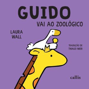 GUIDO VAI AO ZOOLÓGICO - CALLIS
