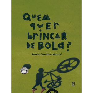 QUEM QUER BRINCAR DE BOLA? - PALLAS