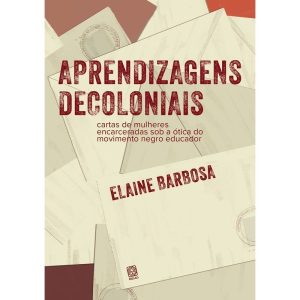 APRENDIZAGENS DECOLONIAIS: CARTAS DE MULHERES ENCA - PALLAS