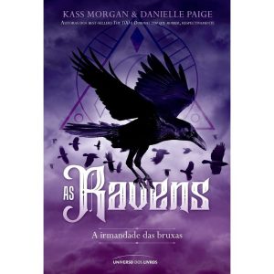 AS RAVENS - A IRMANDADE DAS BRUXAS - UNIVERSO DOS LIVROS