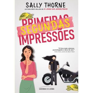 SEGUNDAS PRIMEIRAS IMPRESSÕES - UNIVERSO DOS LIVROS