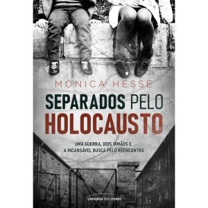 SEPARADOS PELO HOLOCAUSTO - UNIVERSO DOS LIVROS