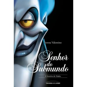 SENHOR DO SUBMUNDO: A HISTÓRIA DE HADES - UNIVERSO DOS LIVROS