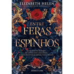 ENTRE FERAS E ESPINHOS - UNIVERSO DOS LIVROS