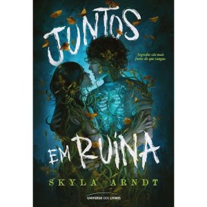JUNTOS EM RUÍNA - UNIVERSO DOS LIVROS