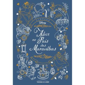 ALICE NO PAÍS DAS MARAVILHAS - UNIVERSO DOS LIVROS