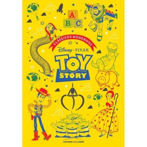 TOY STORY: CLÁSSICOS MODERNOS DA DISNEY - UNIVERSO DOS LIVROS