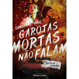 GAROTAS MORTAS NÃO FALAM - UNIVERSO DOS LIVROS