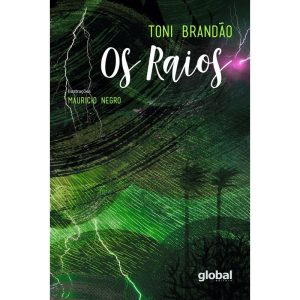 OS RAIOS - GLOBAL EDITORA E DISTRIBUIDORA
