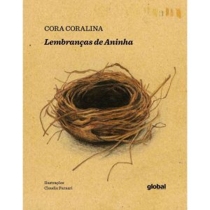 LEMBRANÇAS DE ANINHA - GLOBAL EDITORA E DISTRIBUIDORA