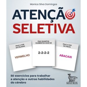 ATENÇÃO SELETIVA: 50 EXERCÍCIOS PARA TRABALHAR A A - MATRIX