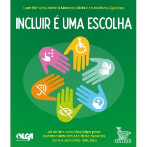 INCLUIR É UMA ESCOLHA: 40 CARTAS COM SITUAÇÕES PAR - MATRIX