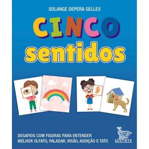CINCO SENTIDOS: DESAFIOS COM FIGURAS PARA ENTENDER - MATRIX