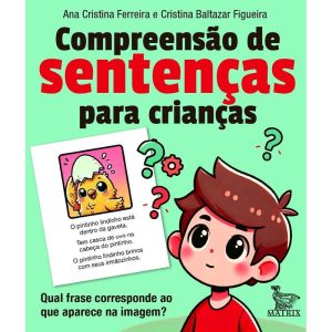 COMPREENSÃO DE SENTENÇAS: QUAL FRASE CORRESPONDE A - MATRIX