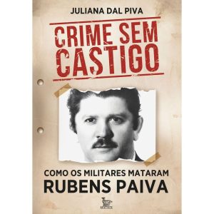 CRIME SEM CASTIGO: COMO OS MILITARES MATARAM RUBEN - MATRIX