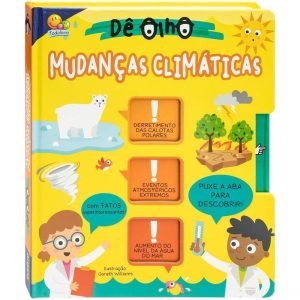 Dê olho! Mudanças Climáticas - TODOLIVRO