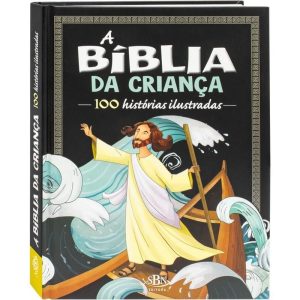 BÍBLIA DA CRIANÇA EM 100 HISTÓRIAS ILUSTRADAS, A - SBN