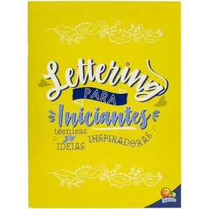 Caligrafia criativa: Lettering para iniciantes - TODOLIVRO