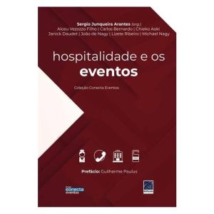 HOSPITALIDADE E OS EVENTOS - VOL.11 - EDITORA REFLEXAO BUSINESS