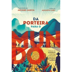 DA PORTEIRA PARA O MUNDO: HISTÓRIAS DE PRODUTORES  - DA PORTEIRA