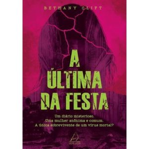 A última da festa: um diário misterioso. Uma mulhe - JANGADA
