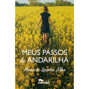 MEUS PASSOS DE ANDARILHA - EDITORA LABRADOR