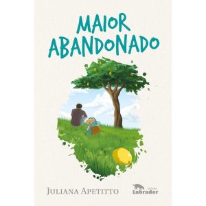 MAIOR ABANDONADO - EDITORA LABRADOR
