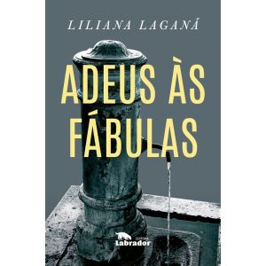 ADEUS ÀS FÁBULAS - EDITORA LABRADOR